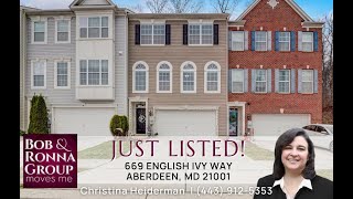 Just Listed! 669 English Ivy Way, Aberdeen, MD 21001
