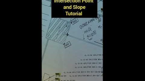 INTERSECTION POINT AND SLOPE