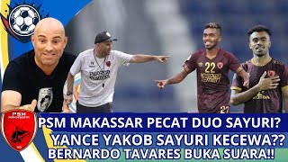 Duo Yakob dan Yance Sayuri Kecewa pada PSM MAKASSAR. Disebut Berlabuh di Klub Asal Maluku, PSM OUT!!