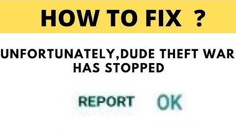Fix Unfortunately Dude Theft Wars Has Stopped Error in Android & Ios Mobile Phone || FING 24
