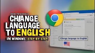 How to To Change Google Chrome Language Back To English (Step By Step)