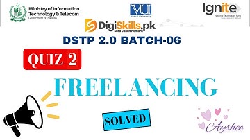 Digiskills freelancing quiz 2 batch 6 | dstp 2.0 batch 06 freelancing quiz 2 2023