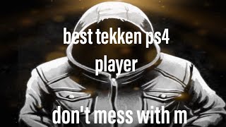 world best PS4 Tekken player