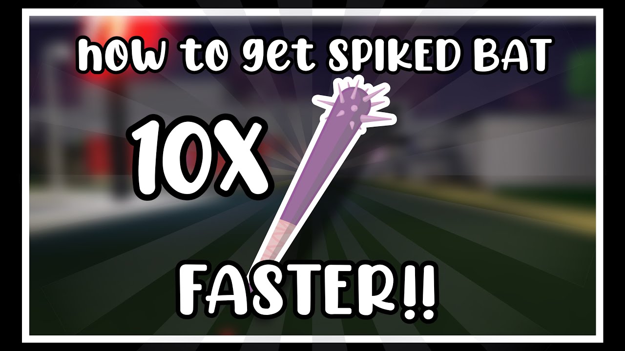 how to get SPIKED BAT 10X FASTER!! ||angieees1la