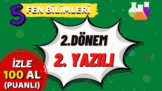 5. Sınıf Fen Bilimleri 2. Dönem 2. Yazılı  Yardımcı Öğretmen