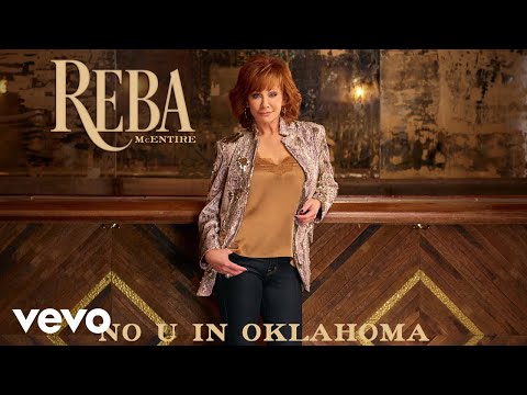 Reba McEntire - No U In Oklahoma (Audio)