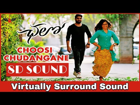Choosi Chudangane | 8D Audio Song | Chalo Movie | Telugu 8D Songs