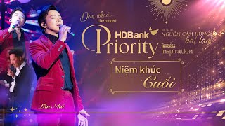 Lân Nhã - Niệm Khúc Cuối | Đêm nhạc HDBank Priority