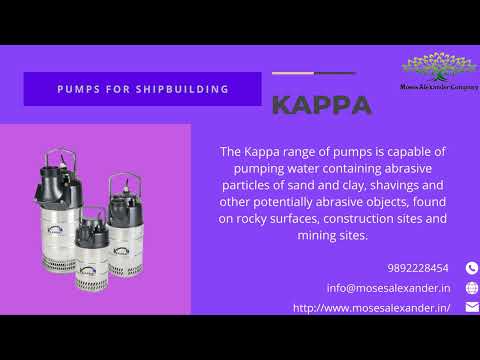 Kappa┃Pumps for Shipbuilding┃Moses Alexander Company