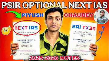 PSIR Optional Next IAS Notes | 2025-2026 | By Piyush Chaubey Sir | Upsc With Ravi