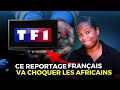 Chaque africain devrait tre choqu par ce reportage 