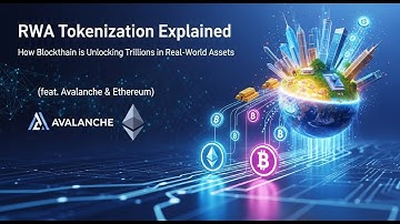 RWA Tokenization Explained: How Blockchain is Unlocking Trillions in Real-World Assets (feat. Ava...