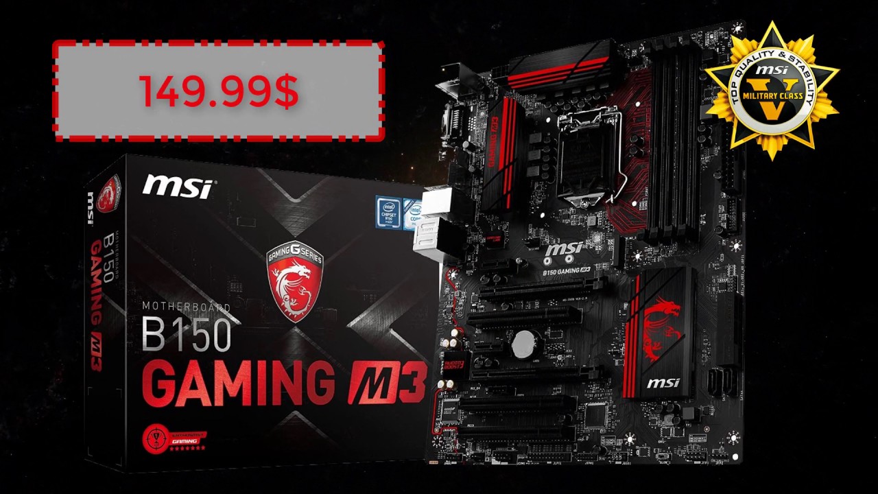 MSI B150 GAMING M3 YouTube