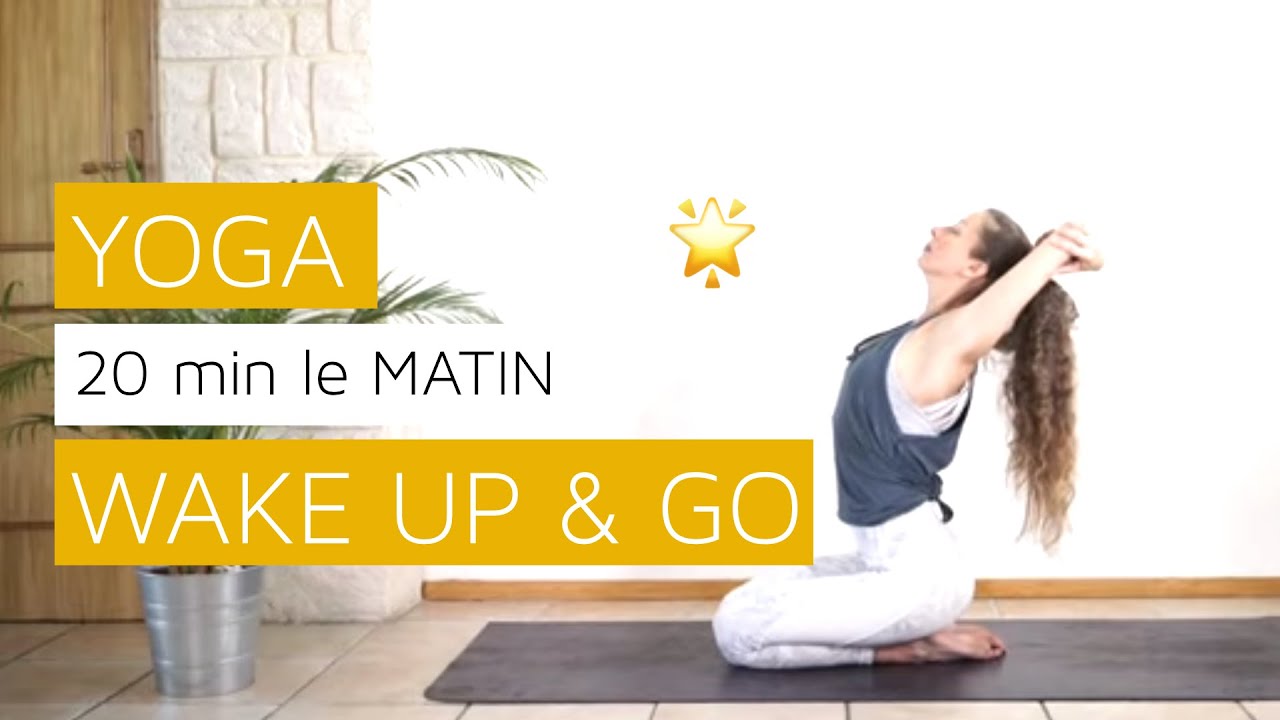 Download YOGA du MATIN : 20 min WAKE UP & GO
