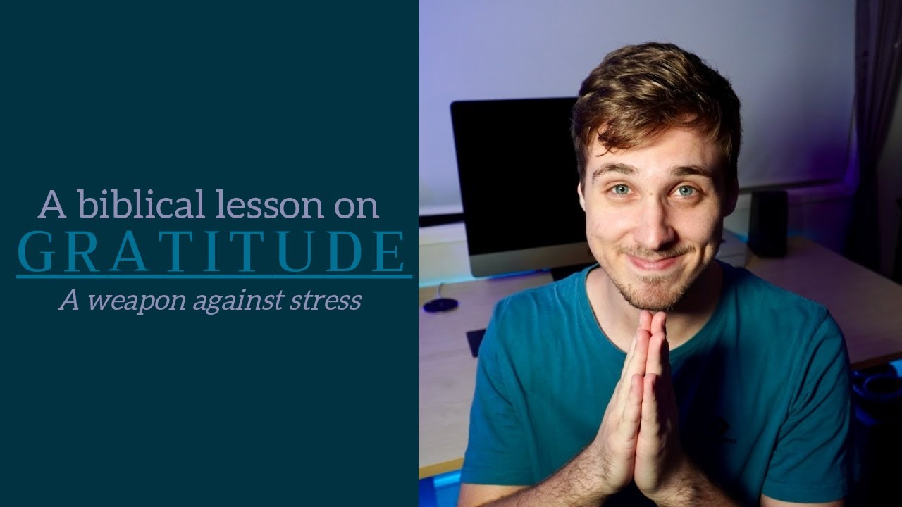 A BIBLICAL lesson on GRATITUDE