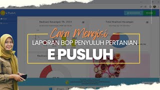 Cara Mengisi Laporan BOP Penyuluh Pertanian di Aplikasi E Pusluh screenshot 4