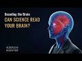 Decoding the Brain: How Scientists Read Speech, Memory, and Mood Without Reading Minds