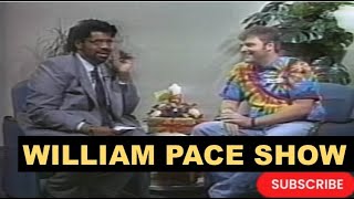 WILLIAM PACE SHOW  Dan McDowell, Radio Personality. First appearance.  Broadcast from  the Midwest.