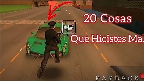 Payback 2 // 20 Cosas Que Hicistes Mal