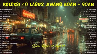 🎶 SLOW ROCK MALAYSIA EVERGREEN – KOLEKSI LAGU JIWANG 80AN 90AN TERBAIK UNTUK PECINTA NOSTALGIA