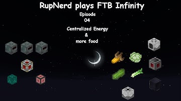 FTB Infinity - E04 - centralized energy system & more food