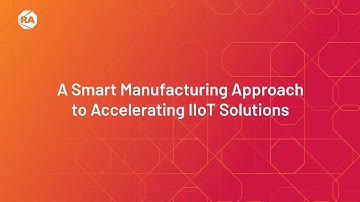 A Smart Manufacturing Approach to Accelerating IIoT Solutions