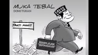 MUKA TEBAL [JANJI MANIS awal 2024]