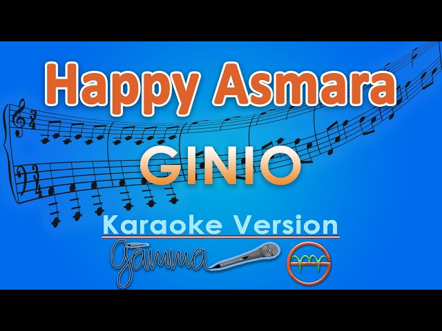 Happy Asmara - Ginio (Karaoke) by GMusic class=