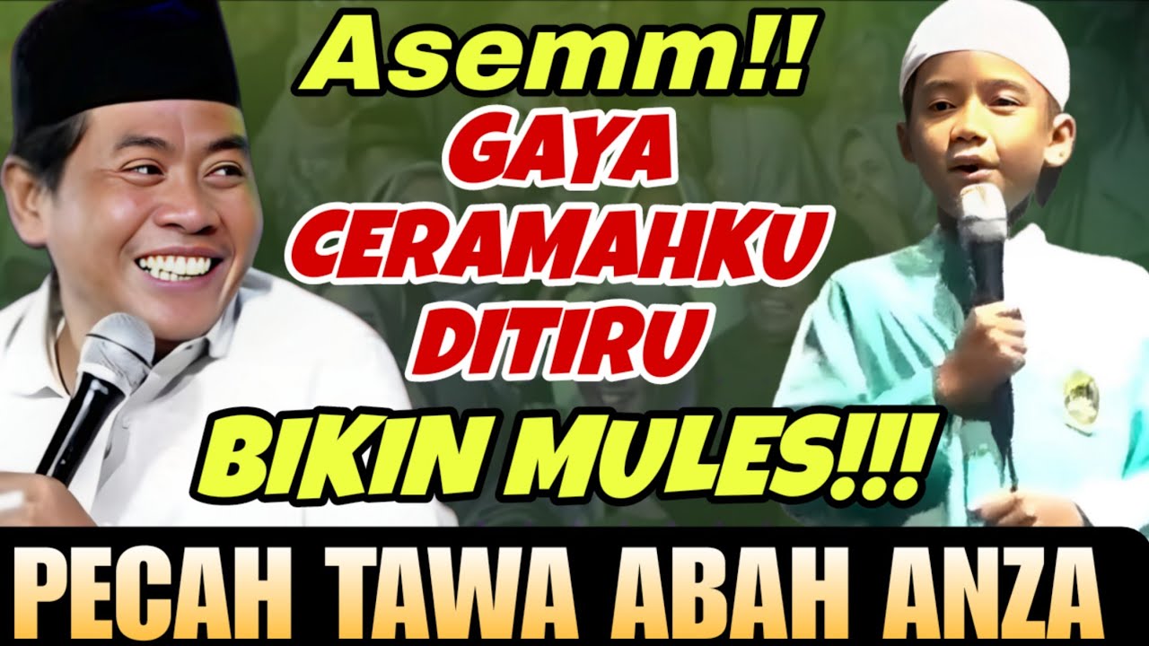 PECAH TAWA!!! BOCAH LUGU TIRUKAN LOGAT CERAMAH ABAH ANZA BIKIN JAMAAH MULES 