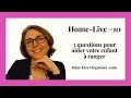 Homelive 10  3 questions  vrifier pour aider votre enfant  ranger ses affaires