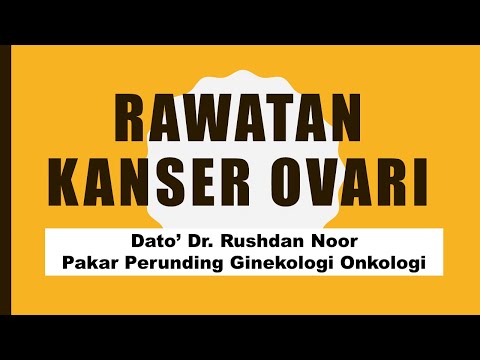Video: Rawatan Kanser Ovari: Jawapan Pakar