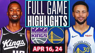 Sacramento Kings Vs Golden State Warriors  Full Game Highlights | April 16, 2024  | NBA Play Offs