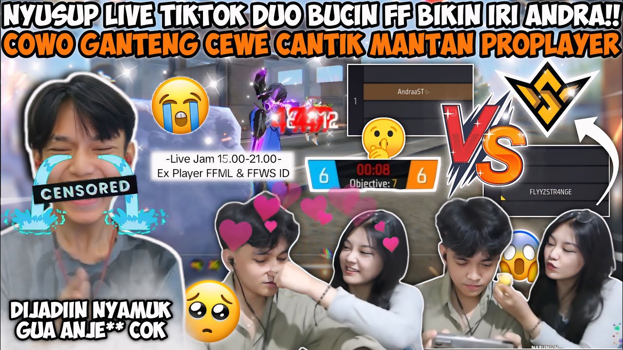 NYUSUP LIVE TIKTOK DUO BUCIN FF BIKIN IRI & SALTING! ANDRA NANGIS MINTA DITEMENIN NAYYA JUGA😭💔