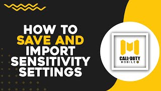 How To Save & Import Sensitivity Settings On Call Of Duty Mobile (Easiest Way)
