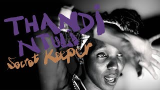 Video-Miniaturansicht von „Thandi Ntuli - Secret Keeper (Official Music Video)“