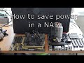 How to save power in a NAS, what works and what doesn't