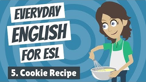 Alledaags Engels voor ESL 5 — Koekjesrecept