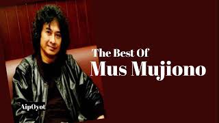 Mus Mujiono, The Best Of