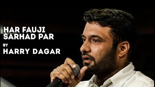 Har Fauji Sarhad Par - Harish Anjuman - Hindi Poetry - The Habitat