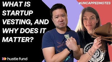 What is startup vesting, and why does it matter? | Ep 75 | Uncapped Notes