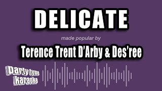 Terence Trent D'Arby & Des'ree - Delicate (Karaoke Version)