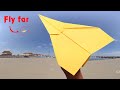 How to make a paper airplane that flies very far  paper plane