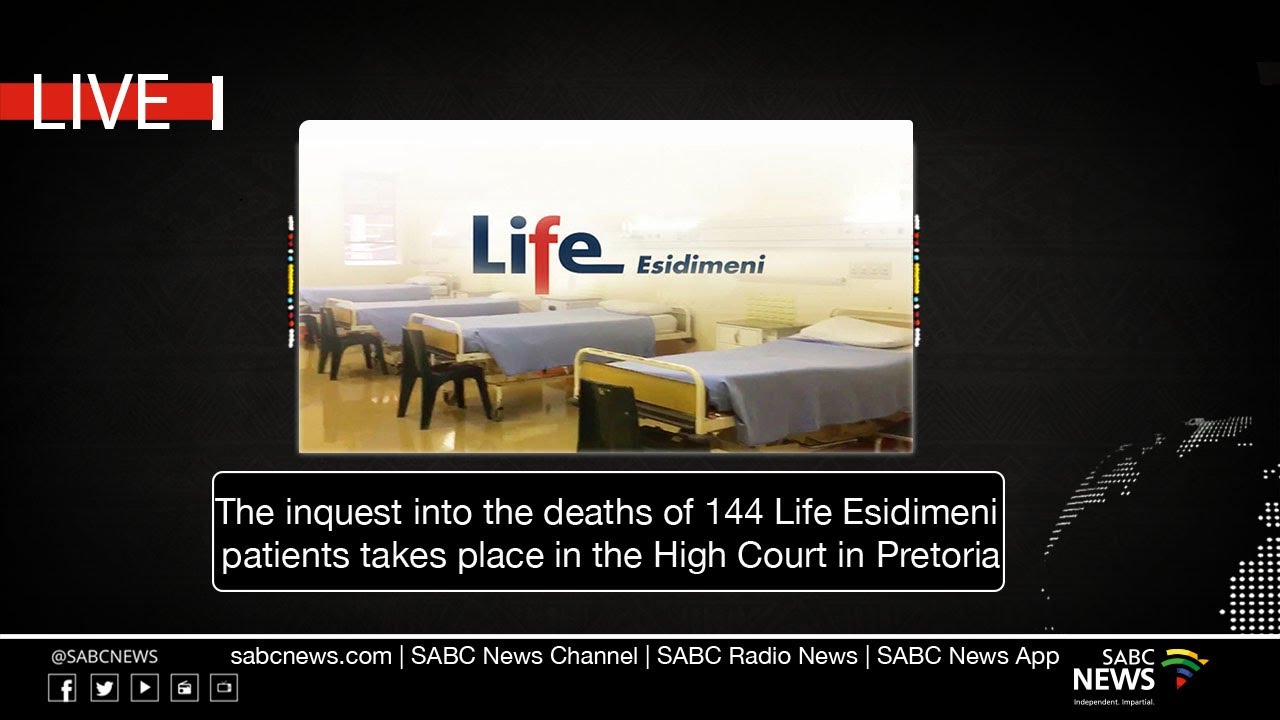Download LIFE ESIDIMENI INQUEST, Pretoria High Court: 21 January 2022