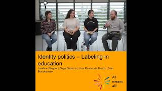 Identity Politics - Labeling in Education