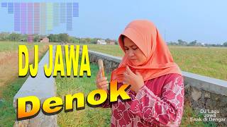 Sekali Dengar Langsung Candu! DJ Lagu Jawa Denok Full Bass Empuk screenshot 3