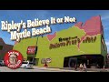 Ripley's Believe It or Not - Myrtle Beach