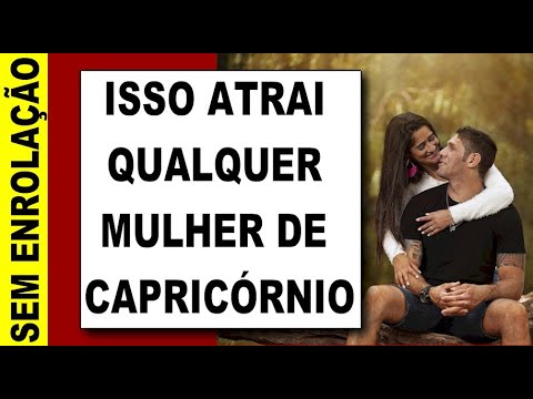 Vídeo: Como Conquistar Uma Garota De Capricórnio?