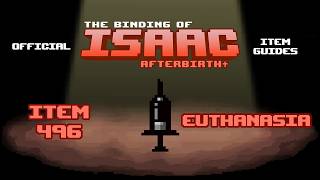 Official TBOI Item Guides No. 496: Euthanasia