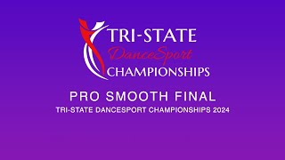 Pro Smooth Final ~ Tri State Dancesport Championships 2024