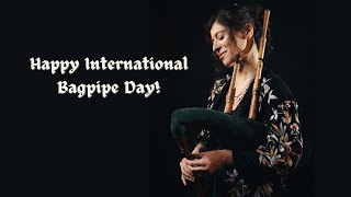 Happy International Bagpipe Day!